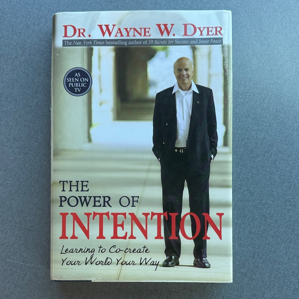 The Power of Intention Book by Dr. Wayne W. Dyer